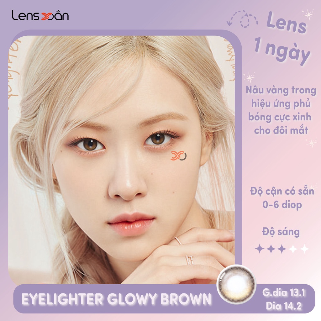 KÍNH ÁP TRÒNG 1 NGÀY EYELIGHTER GLOWY BROWN của OLENS : Lens nâu hiệu ứng phủ bóng siêu thực | Lens Xoắn ( GIÁ 1 ĐÔI)