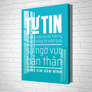 Tranh Laminate Tráng Gương - Tranh Treo Tường Slogan Tự Tin Chính Là Chất Xúc Tác Thần Kỳ