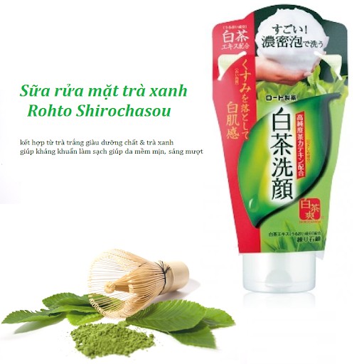 Sữa Rửa Mặt Trà Xanh Rohto Shirochasou Green Tea Foam 120g