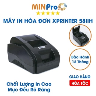 Máy in bill hóa đơn Xprinter 58IIH kết nối usb dễ dàng sử dụng hàng nhập khẩu MINPRO