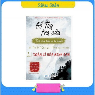 Sổ Tay Tra Cứu 5 Môn Toán Lí Hóa Sinh Anh