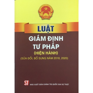 Sách - Luật giám định tư pháp hiện hành (B19)