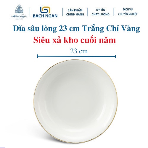 Dĩa Sâu Lòng Minh Long 23 cm Daisy Trắng Viền Chỉ Vàng Hàng Đẹp, Cao Cấp