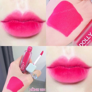 Son kem lì màu hồng 10h Dolly super matte, son kem lì không chì bền màu lâu trôi
