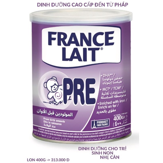 FRANCE LAIT Pre 400g- sữa cho trẻ sinh non