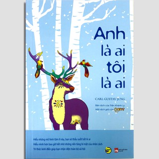 Sách - Anh Là Ai Tôi Là Ai (Kèm Bookmark)