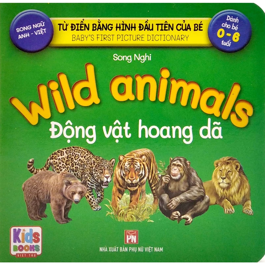 Sách Từ Điển Bằng Hình Đầu Tiên Của Bé - Baby'S First Picture Dictionary - Wild  animals - Động Vật Hoang Dã | Shopee Việt Nam