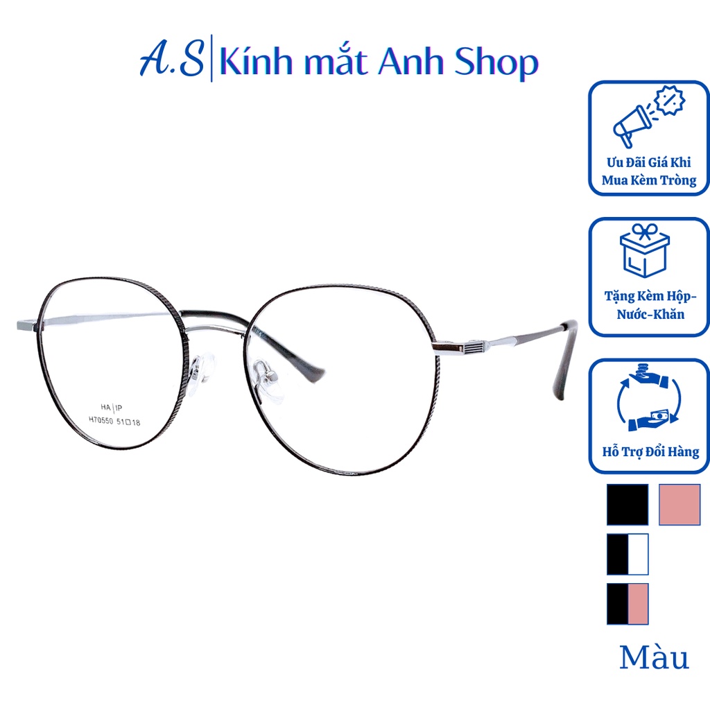 Gọng kính cận tròn thời trang chất liệu hợp kim cao cấp bền và thời trang 70550 nhận cắt cận viễn loạn