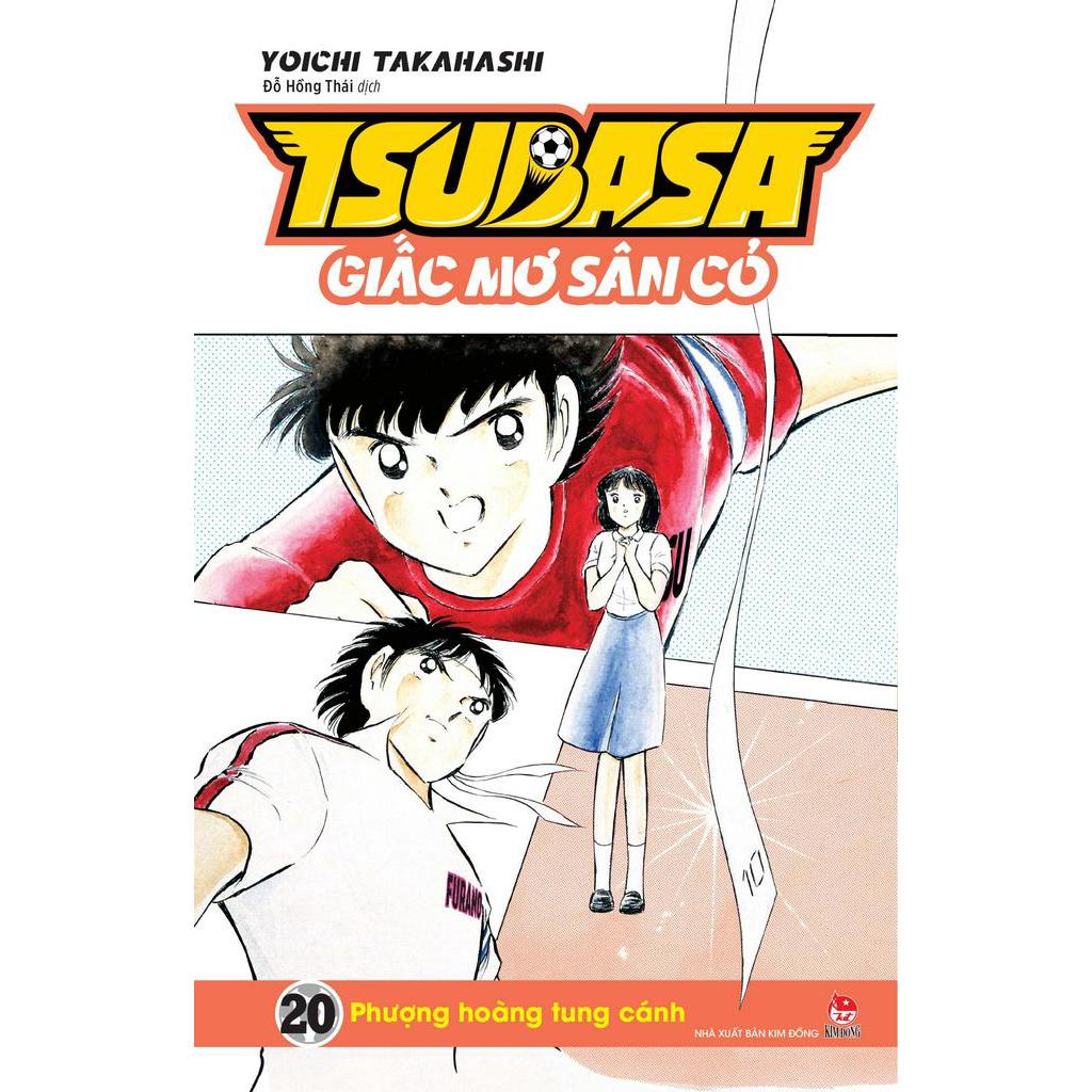 Sách Tsubasa - Giấc Mơ Sân Cỏ - Tập 20: Phượng Hoàng Tung Cánh