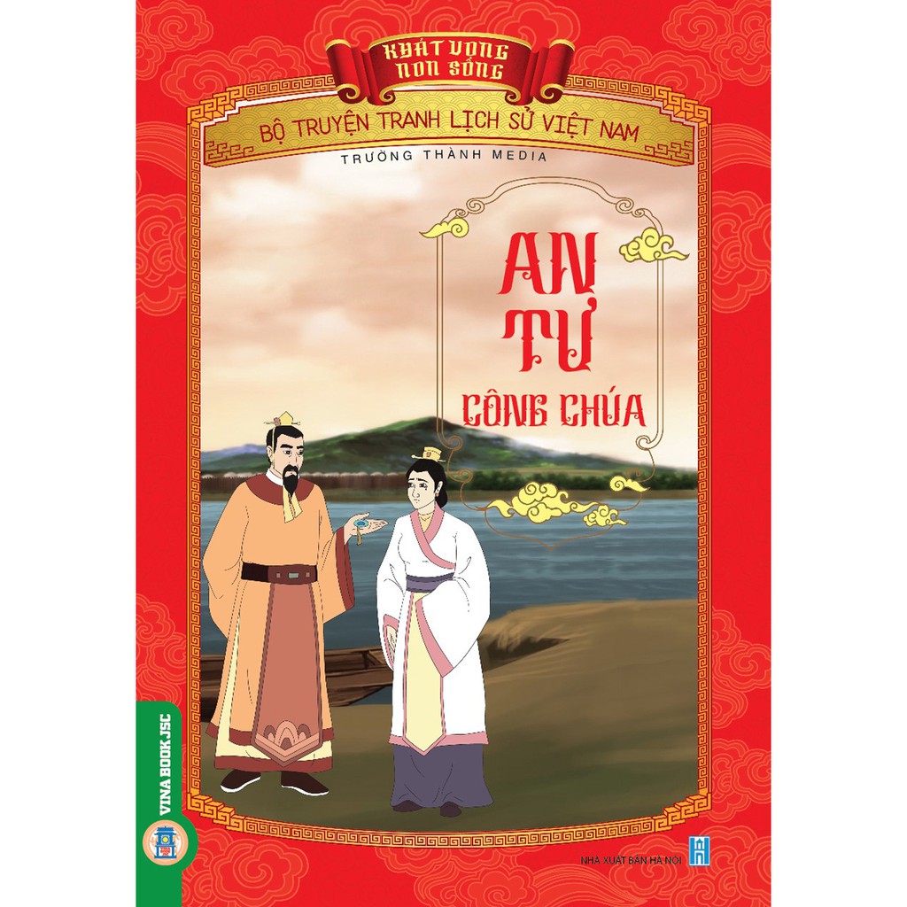 Sách - Bộ Truyện Tranh Lịch Sử Việt Nam - Khát Vọng Non Sông _ An Tư Công Chúa