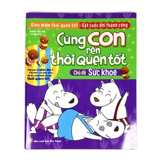 Cùng Con Rèn Thói Quen Tốt (Túi 10 Cuốn)