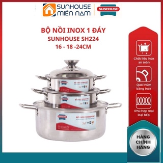 Bộ nồi inox 1 đáy SH224 SUNHOUSE đường kính lòng nồi 16 18 24cm truyền nhiệt nhanh tiết kiệm nhiên liệu