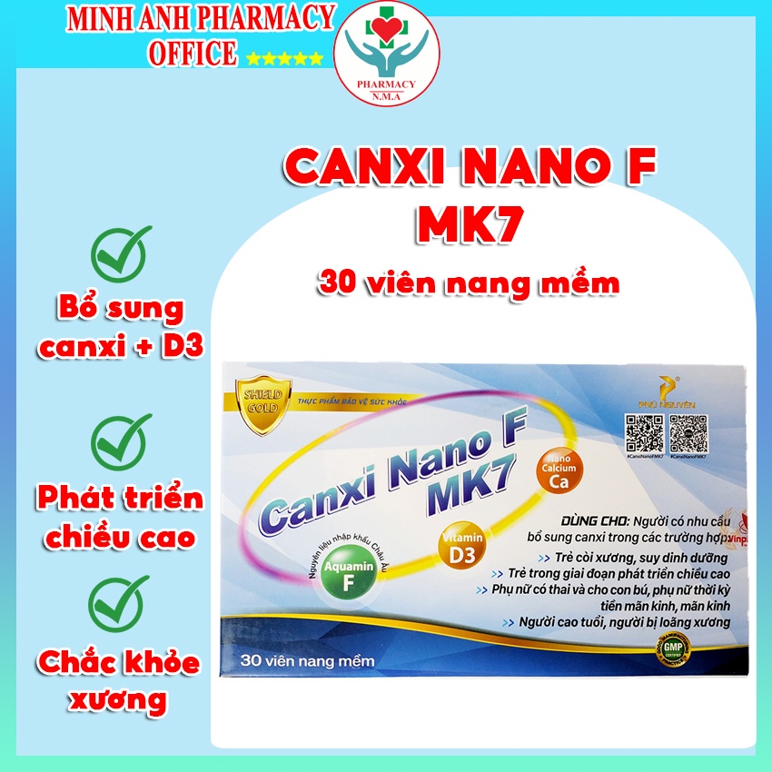 Canxi nano F MK7 bổ sung canxi cho bé còi xương, suy dinh dưỡng, phụ nữ có thai và cho con bú,người cao tuổi loãng xương