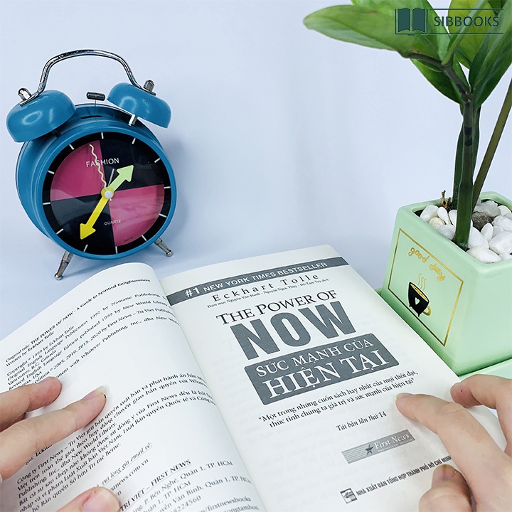 Sách - Sức Mạnh Của Hiện Tại - Chuyển Hóa Nỗi Đau Thành Hạnh Phúc - First News