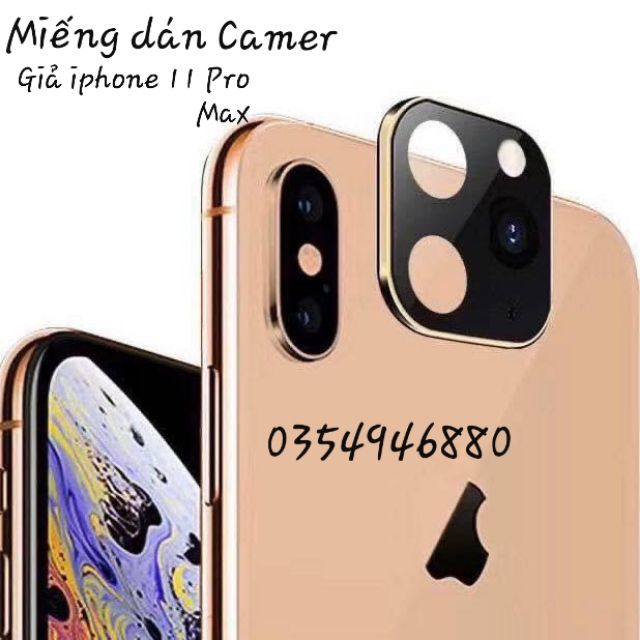 Miếng dán camera Giả iphone 11 Pro Max cho iPhone X/ XS Max Siêu Thần thánh