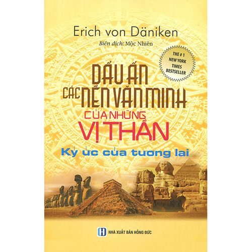 Sách Dấu Ấn Các Nền Văn Minh Của Những Vị Thần - Ký Ức Của Tương Lai