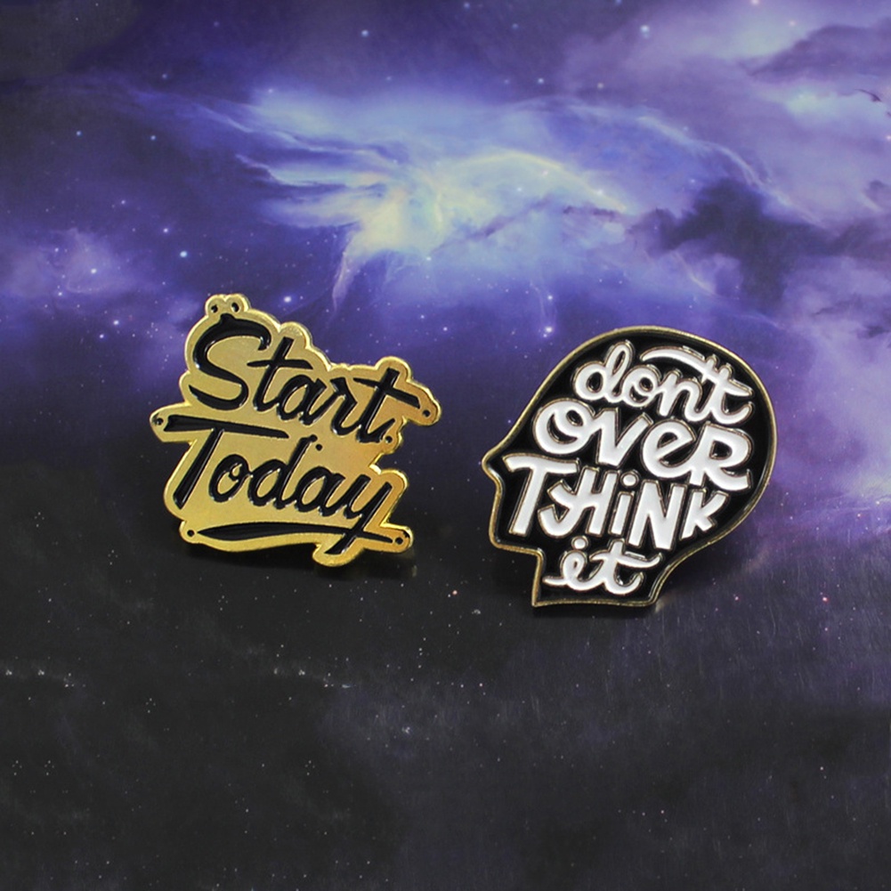 YOML✔Start Today Don't Over Think It Letter Brooch Pin Jacket Collar Badge Jewelry