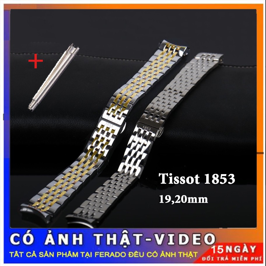 Dây đồng hồ Tissot 1853 size 19,20mm đủ màu cao cấp