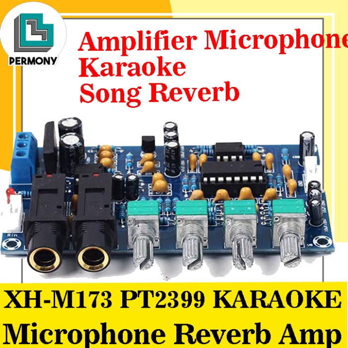 Bảng mạch micro Karaoke Xh-m173 Pt2399 chuyên dụng