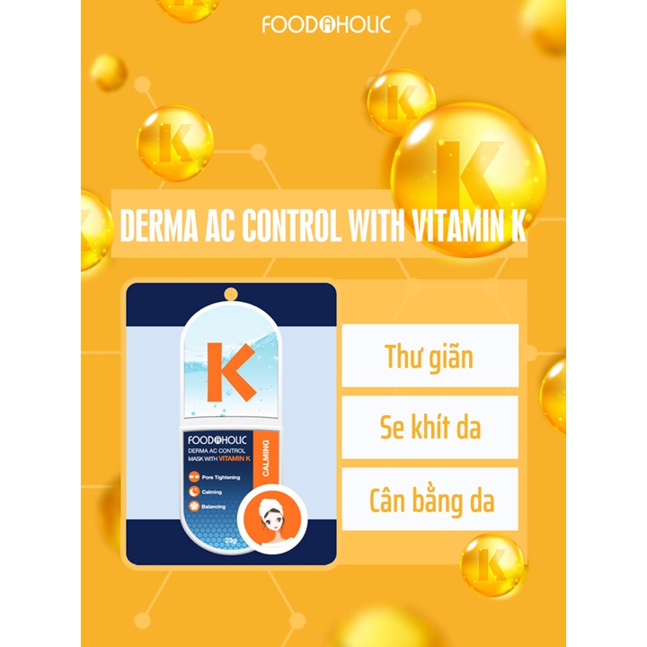 Mặt Nạ Dưỡng Ẩm Cân Bằng Phục Hồi Giúp Da Thư Giãn Chiết Xuất Vitamin K Foodaholic Derma AC Control Mask 23g