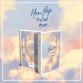 Sách Hẹn đẹp như mơ Phỉ Ngã Tư Tồn (Tái bản 2019)