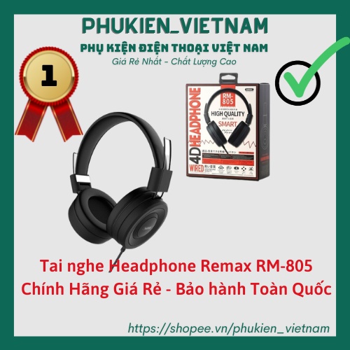 Tai nghe Headphone Remax RM-805 Chính Hãng Giá Rẻ