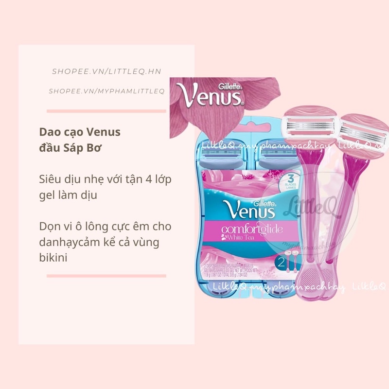 (có bill)SET 2 DAO CẠO CHO NỮ CÓ ĐẦU BƠ VENUS - Gillette white Tea Venus Spa