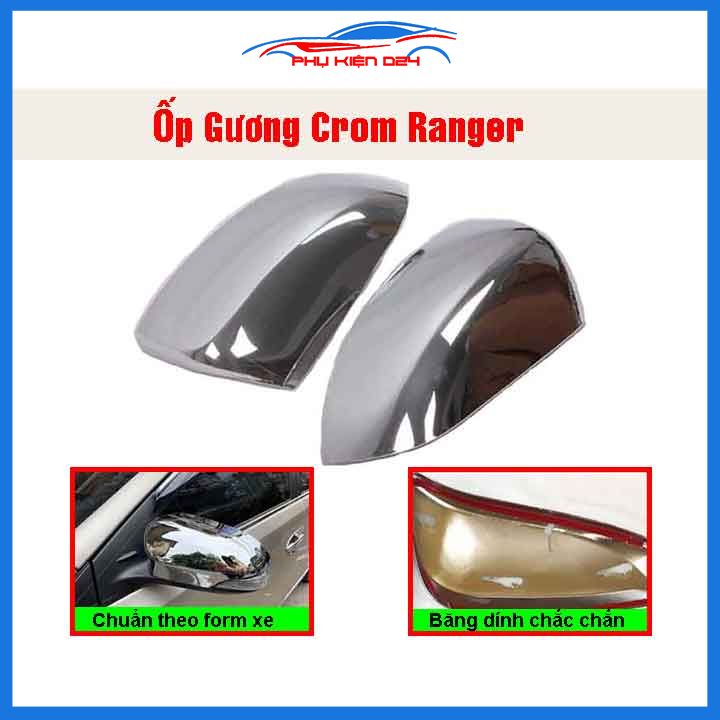 Ốp gương Ranger 2016-2017-2018-2019-2020-2021-2022 mạ crom bảo vệ chống trầy trang trí làm đẹp xe