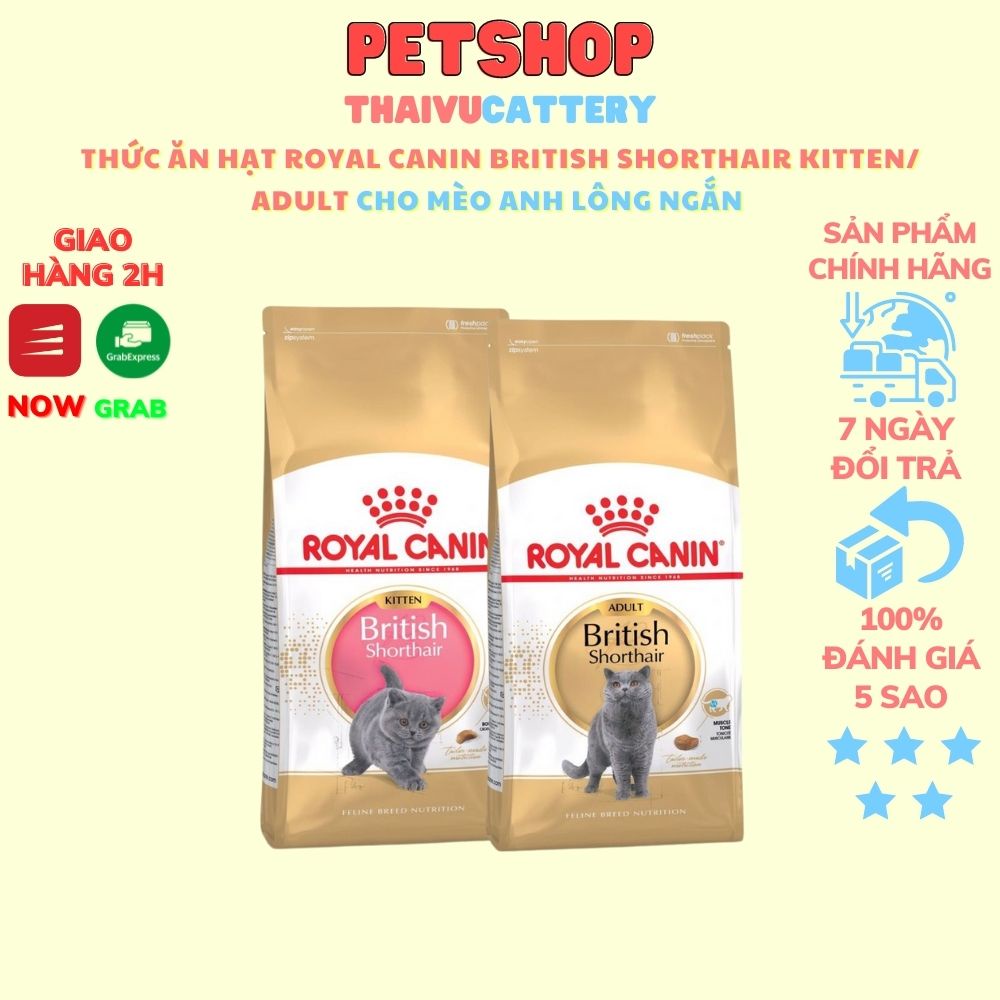 Thức ăn hạt Royal Canin British Shorthair Kitten/ Adult cho dành riêng mèo anh lông ngắn - Thaivucattery
