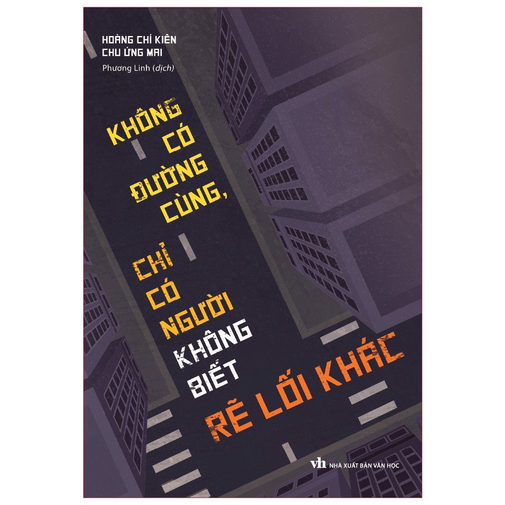 Sách - Không Có Đường Cùng Chỉ Có Người Không Biết Rẽ Lối Khác