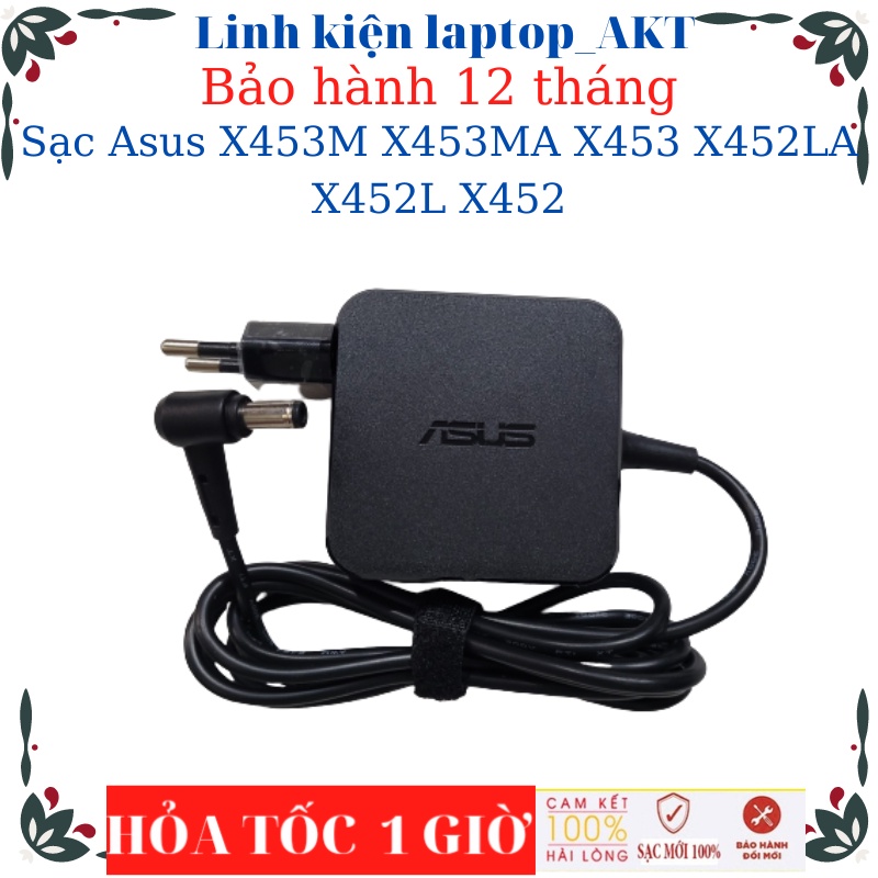 Sạc Asus F451CA K40IJ X454LA X452LA X452L X452 -Sạc Asus 19v-2.37A/3.42A-45W/65W vuông, chữ nhật chân thường(5.5*2.5