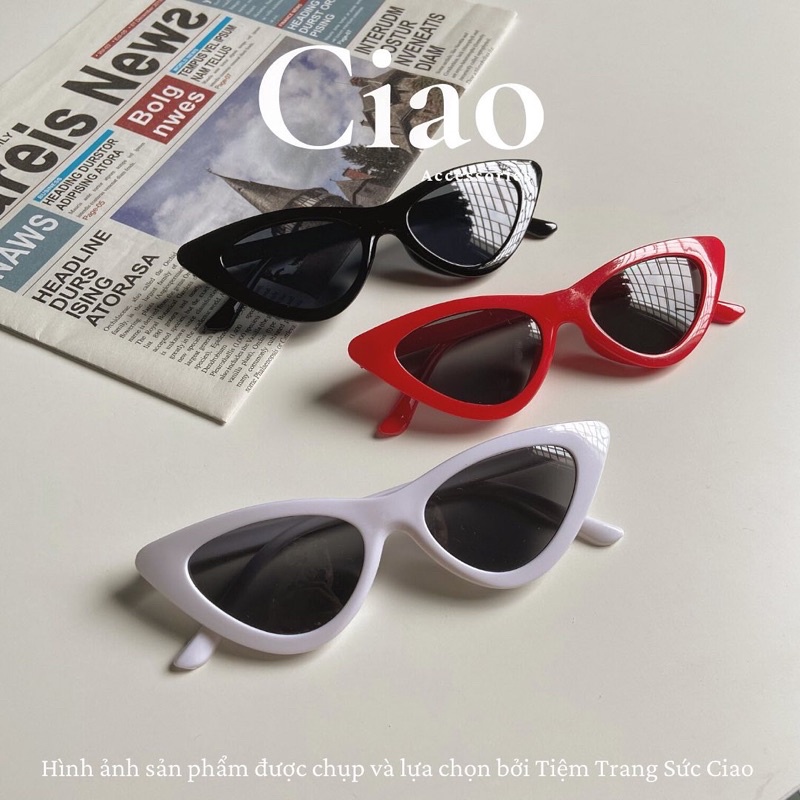 [KÍNH TRENDY] Kính mát/ Kính thời trang thiết kế bản mắt mèo phong cách Ciao accessories