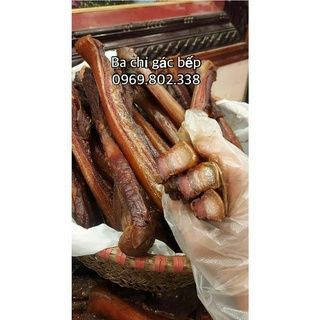 Ba chỉ gác bếp tây bắc. thịt lợn hun khói. 500gr - 1kg