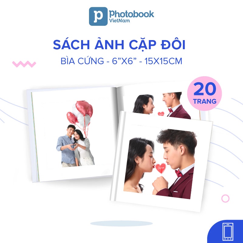  In sách ảnh cặp đôi bìa cứng 20 trang 6” x 6”  - Thiết kế trên app Photobook