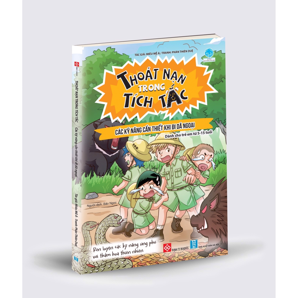 Sách - Thoát Nạn Trong Tích Tắc - Các Kỹ Năng Cần Thiết Khi Đi Dã Ngoại