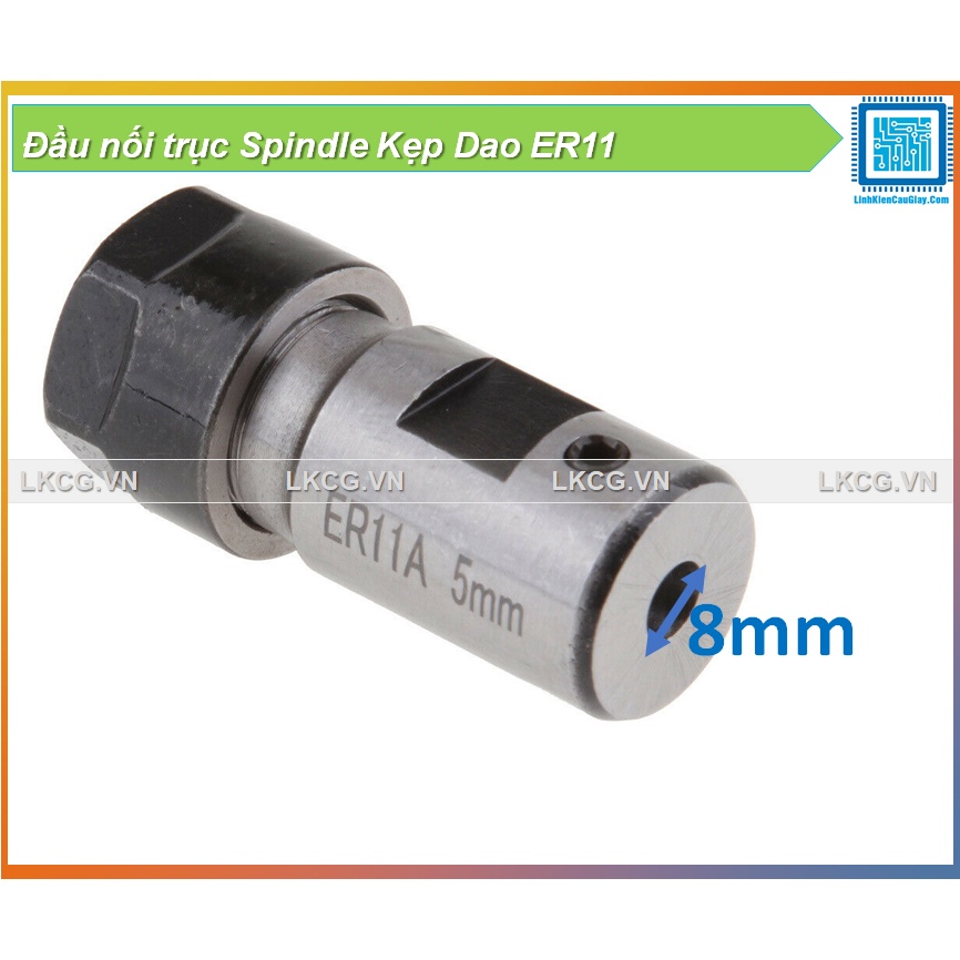 Đầu nối trục Spindle Kẹp Dao ER11