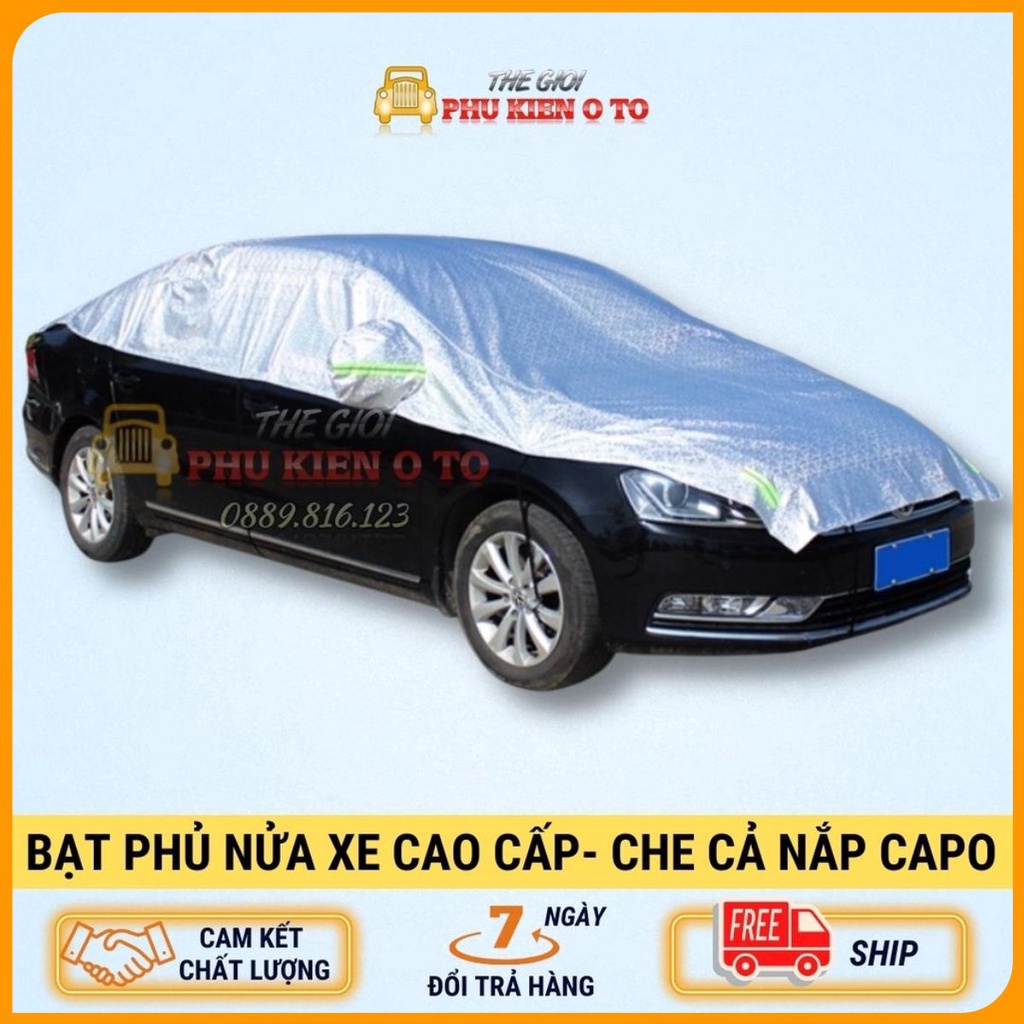 Bạt phủ nửa xe ô tô che cả nắp capo - Bạt trùm nóc xe hơi chống nóng, chống xước, chống mưa, cho các dòng xe 4-7 chỗ