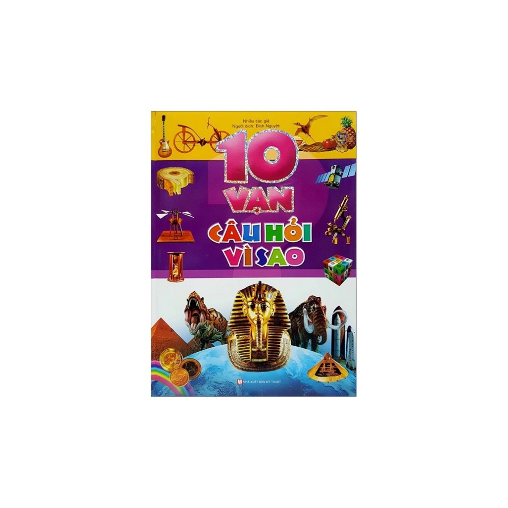 Sách - 10 Vạn Câu Hỏi Vì Sao ( Tân Việt )