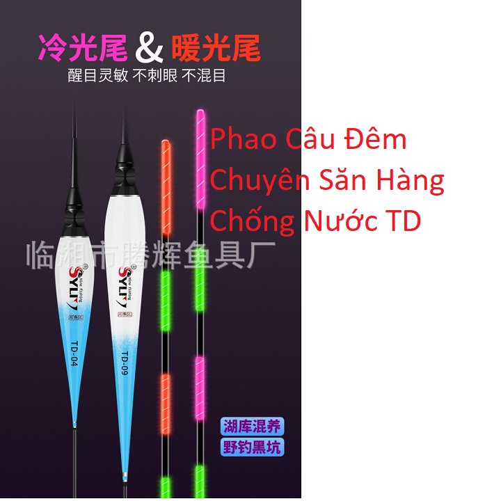 Phao Câu Đêm Chuyên Săn Hàng Siêu Chống Nước TD