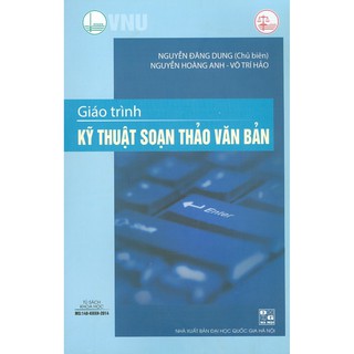 Giáo Trình Kỹ Thuật Soạn Thảo Văn Bản