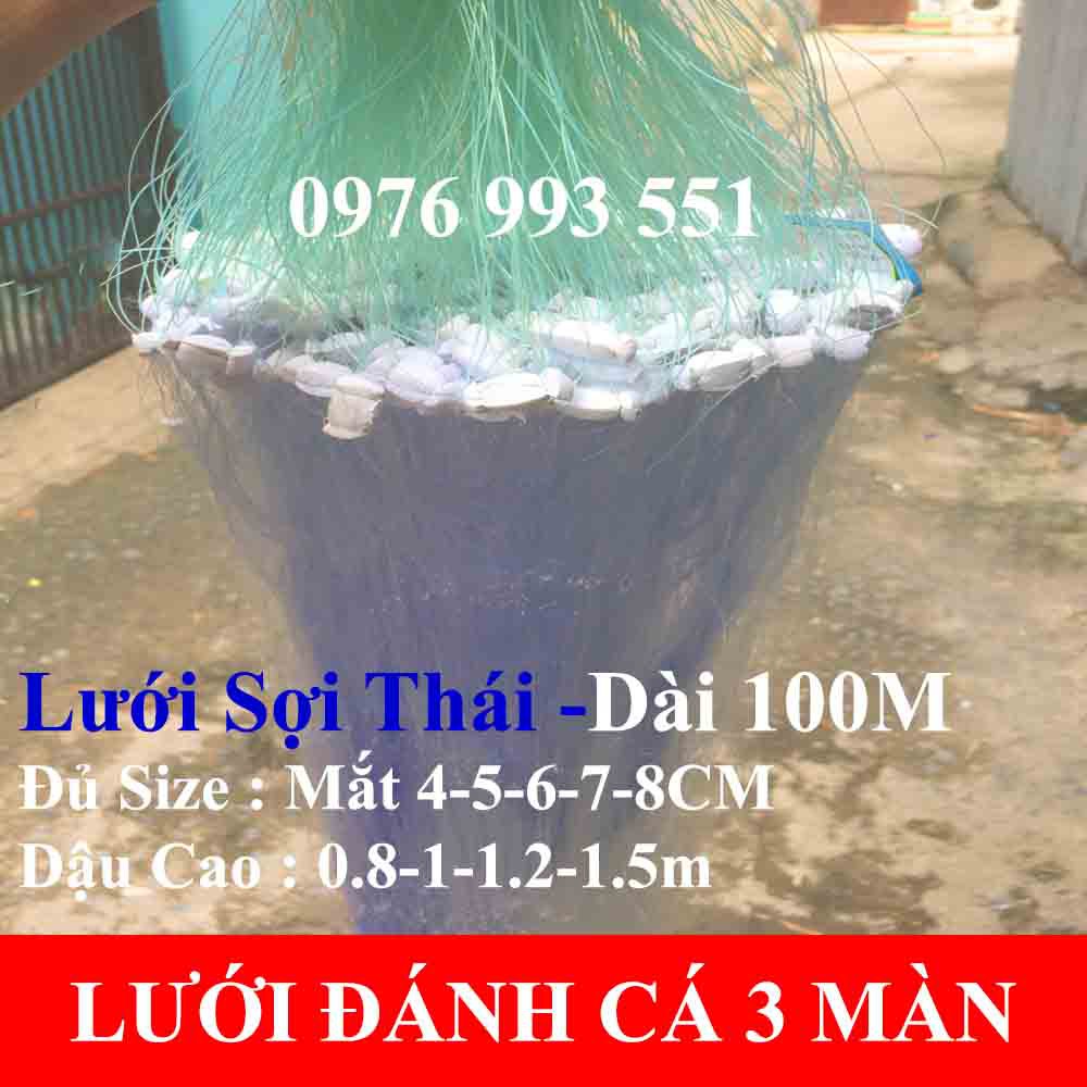 Lưới Đánh cá 3 Màn Tàng Hình Thái Lan-Dài 100m-Dậu Cao 0.8-1-1.2-1.5m-2m-Mắt Lưới 2.5-3-4-5-6-7-8-10 phân