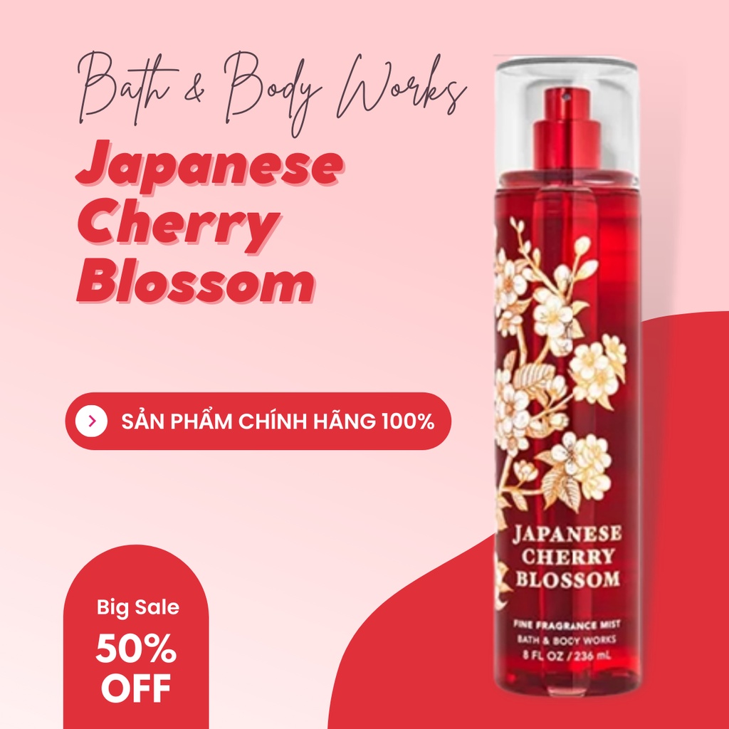 Xịt Thơm Toàn Thân Body Mist Bath And Body Works Japanese Cherry Blossom Tinh Tế Hương Anh Đào Nhật Bản Chai 236ml