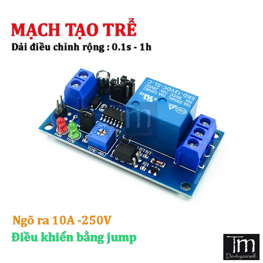 Mạch Tạo Trễ Có Hẹn Giờ Dải Rộng 0.1s - 1h