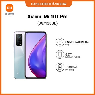 Hàng chính hãng Digiworld | Điện Thoại Thông Minh XIAOMI MI 10T Pro | 8G | 128GB