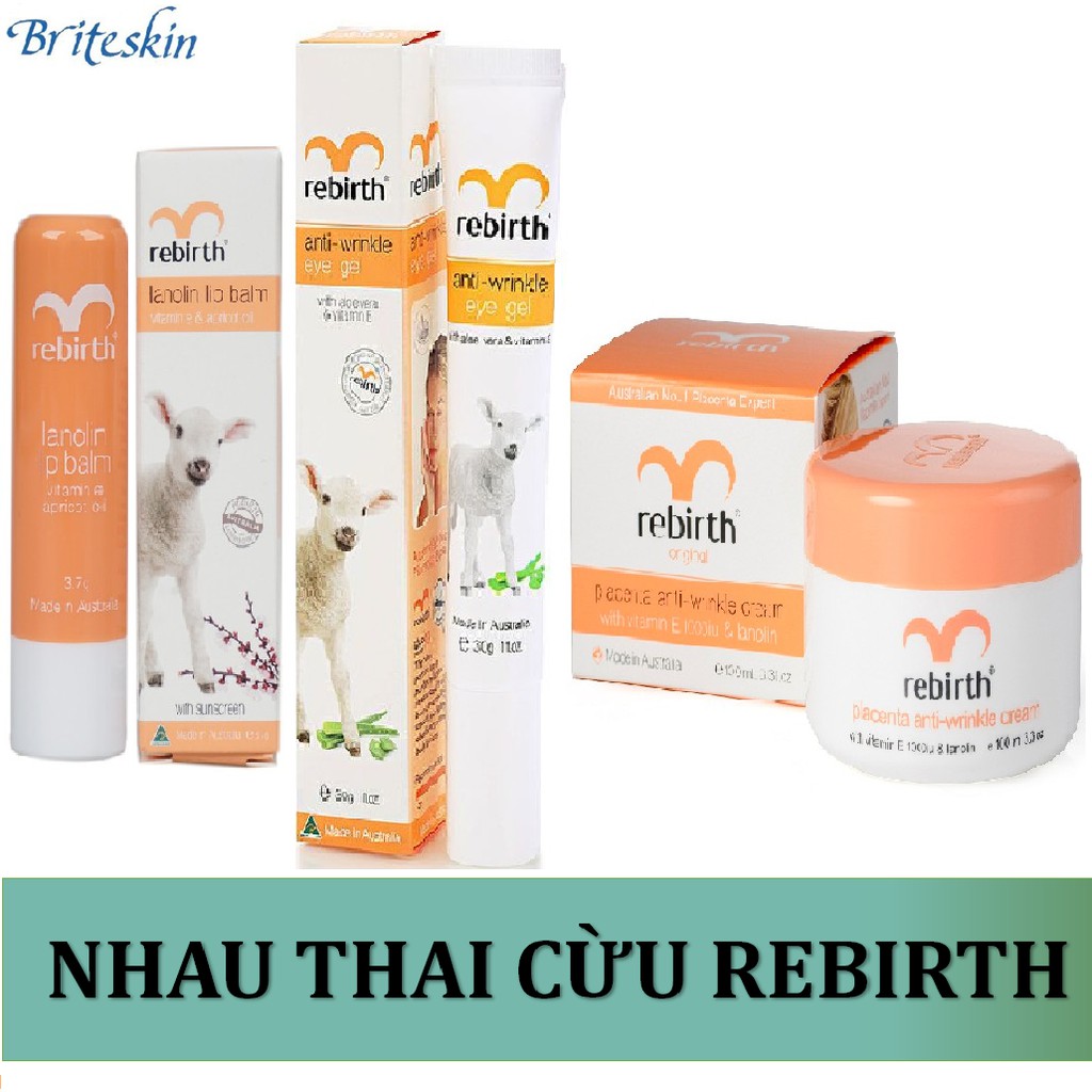 Dòng Son Dưỡng Môi - Kem Dưỡng Ẩm, Giảm Nám Tàn Nhang, Mờ Vết Thâm - Gel Chống Nhăn Mắt Nhau Thai Cừu Rebirth