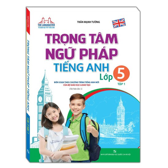 Sách - The langmaster - Trọng tâm ngữ pháp tiếng Anh lớp 5 tập 1 (tái bản 1)