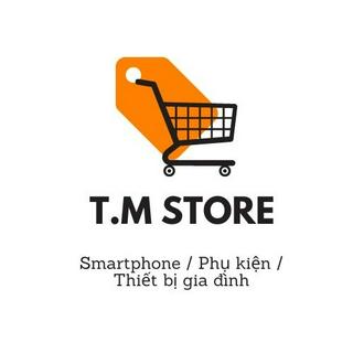T.M Store - Thế giới phụ kiện
