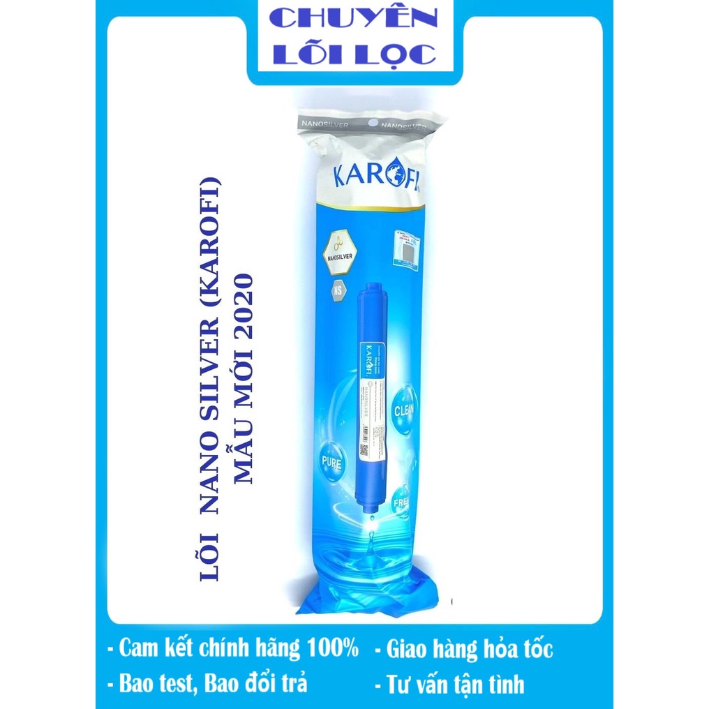 Lõi lọc Karofi 6/7/8 - Lõi Nano Silver - Hàng chính hãng