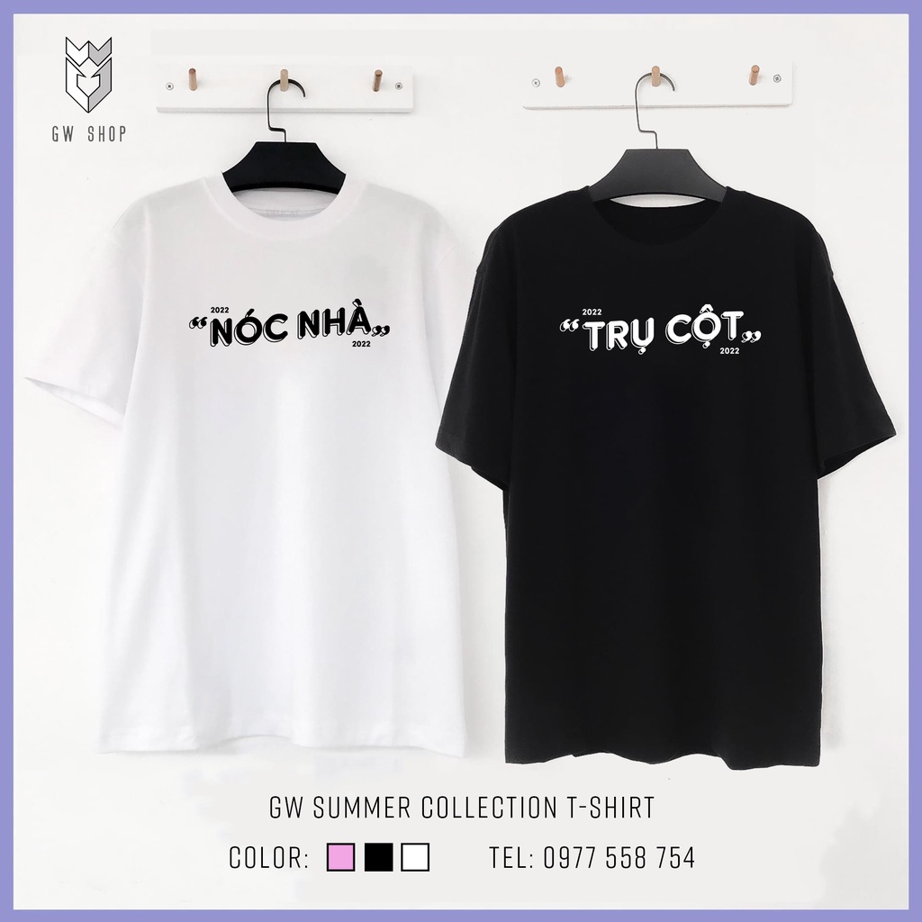 Áo đôi nam nữ unisex Trụ Cột Nóc Nhà , đồ đôi nam nữ tay lỡ form rộng vải cotton