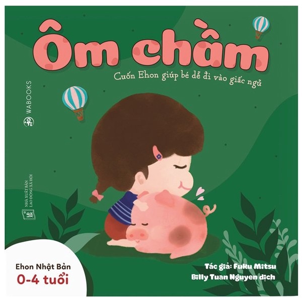 Sách Ehon Giúp Bé Dễ Đi Vào Giấc Ngủ - Ôm Chầm